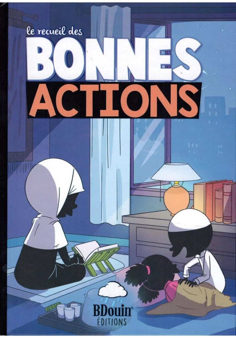 Le recueil des bonnes actions - BDouin éditions