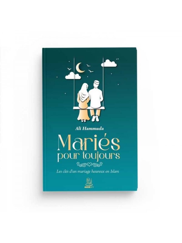 Mariés pour toujours - Ali Hammuda - MuslimCity