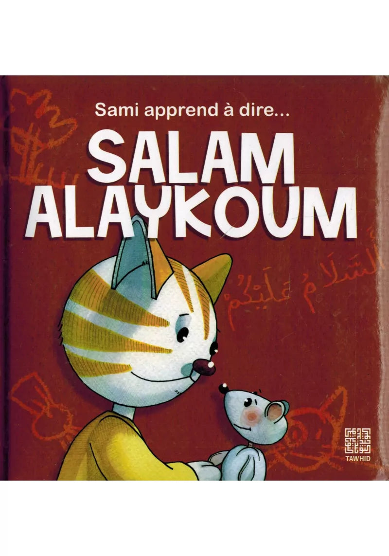 Sami apprend à dire " Salam Alaykoum " - Tawhid