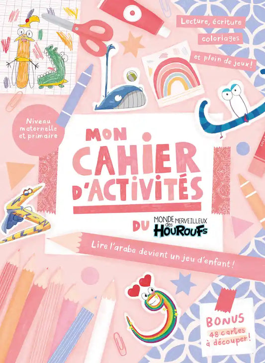 Mon cahier d'activités du Monde des Houroufs + 48 cartes bonus
