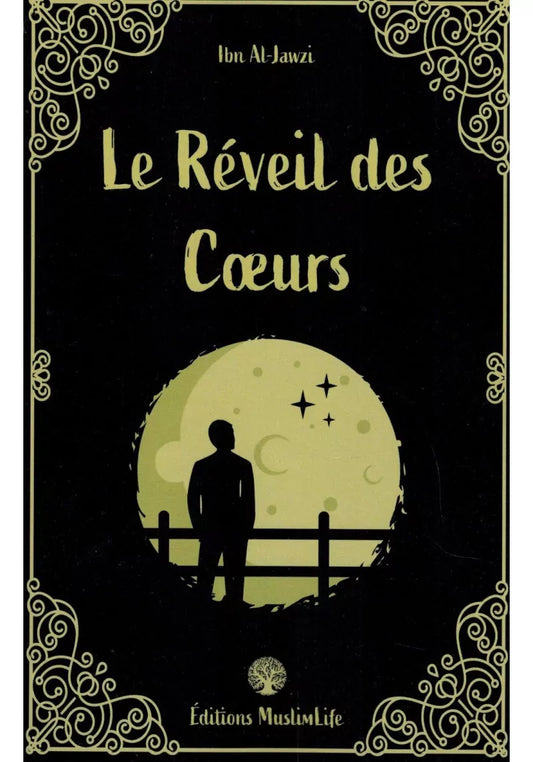 Le Réveil des Cœurs - Ibn Al-Jawzî - Editions MuslimLife