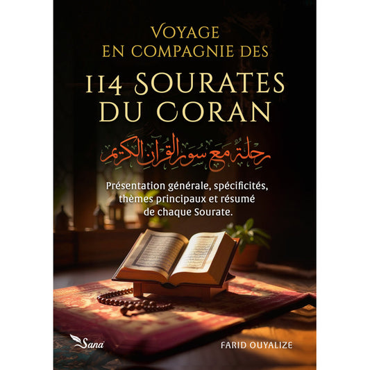 Voyage en compagnie des 114 sourates du Coran - Farid Ouyalize
